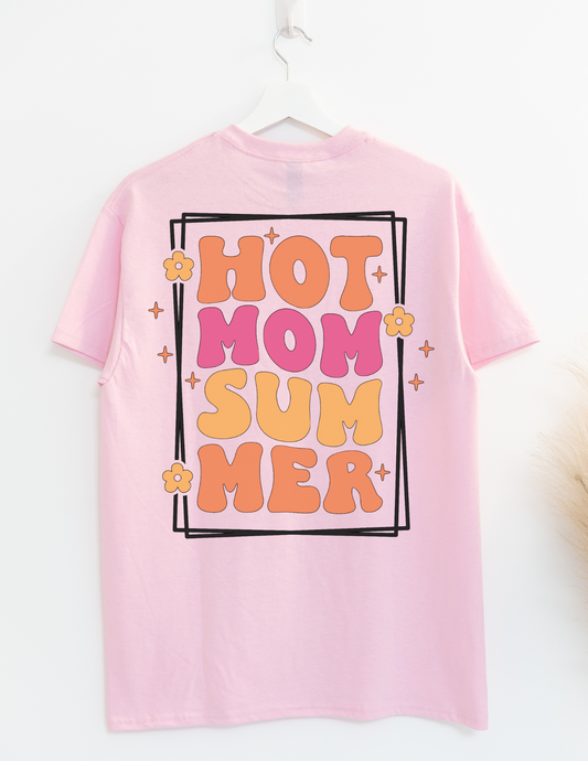 Hot Mom Summer Shirt